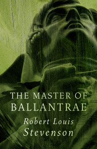 Imagen de portada: The Master of Ballantrae 9781504062664