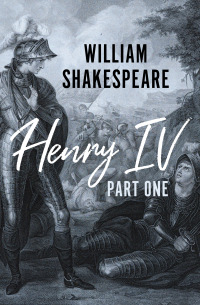 Cover image: Henry IV Part One 9781504062923