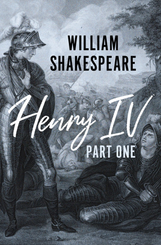 Cover image: Henry IV Part One 9781504062923
