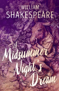 Cover image: A Midsummer Night's Dream 9781504063036