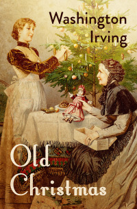 Cover image: Old Christmas 9781504063296