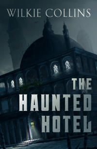 Imagen de portada: The Haunted Hotel 9781504063319