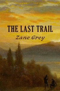 Cover image: The Last Trail 9781504063326