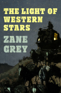 Cover image: The Light of Western Stars 9781504063357