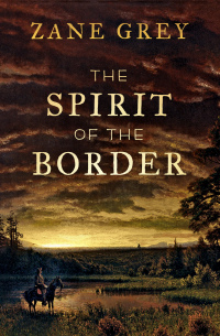 Omslagafbeelding: The Spirit of the Border 9781504063371