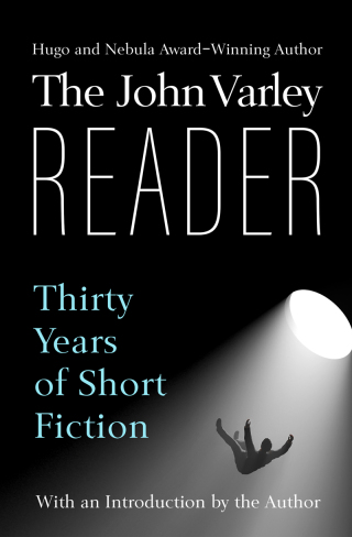 Imagen de portada: The John Varley Reader 9781504063418
