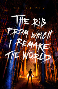Titelbild: The Rib from Which I Remake the World 9781504063500