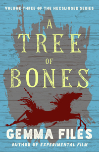 Cover image: A Tree of Bones 9781504063913