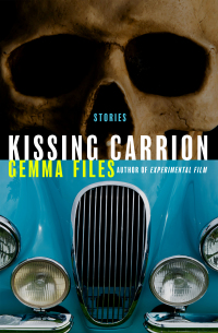 Cover image: Kissing Carrion 9781504063685