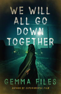 صورة الغلاف: We Will All Go Down Together 9781504063920