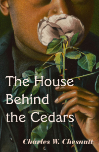 Omslagafbeelding: The House Behind the Cedars 9781504063739