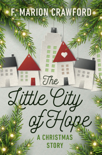 Omslagafbeelding: The Little City of Hope 9781504063791