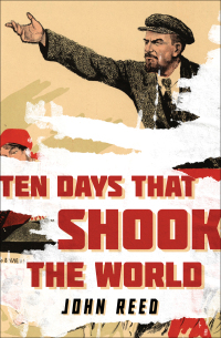 表紙画像: Ten Days That Shook the World 9781504064095