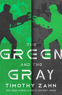 Titelbild: The Green and the Gray 9781504064491
