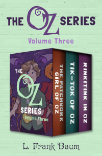 صورة الغلاف: The Oz Series Volume Three 9781504064989