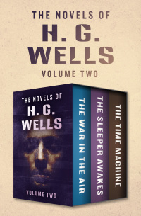 Imagen de portada: The Novels of H. G. Wells Volume Two 9781504065092