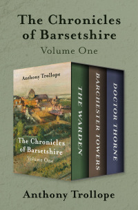 Imagen de portada: The Chronicles of Barsetshire Volume One 9781504065207