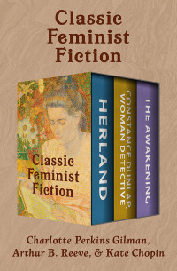 Cover image: Classic Feminist Fiction 9781504065221