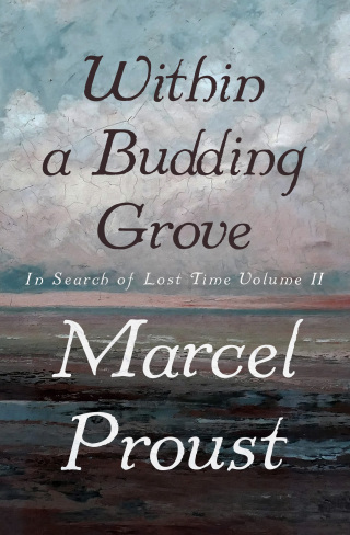 Cover image: Within a Budding Grove 9781504065467