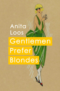 表紙画像: Gentlemen Prefer Blondes 9781504066181