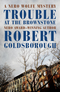 Cover image: Trouble at the Brownstone 9781504066624