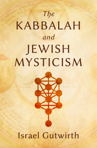 Immagine di copertina: The Kabbalah and Jewish Mysticism 9781504066846