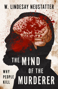 Cover image: The Mind of the Murderer 9781504067270