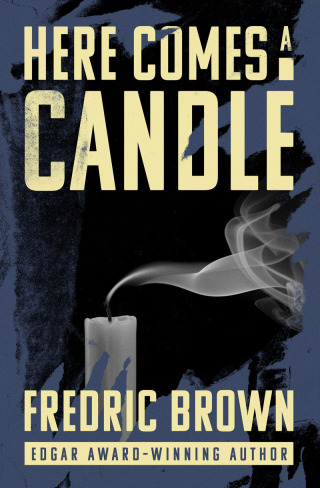 Cover image: Here Comes a Candle 9781504068710
