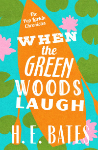 Cover image: When the Green Woods Laugh 9781504068864