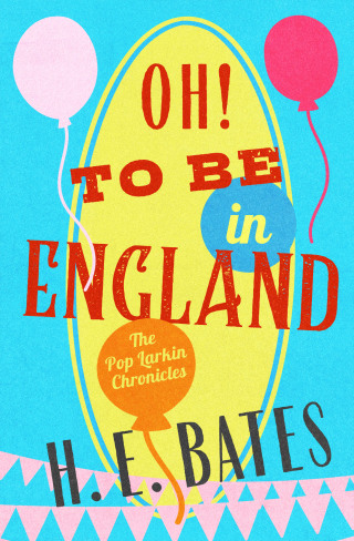 Cover image: Oh! To Be in England 9781504068857