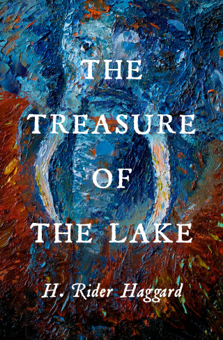 Cover image: The Treasure of the Lake 9781504069229