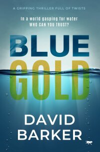 Cover image: Blue Gold 9781913942694