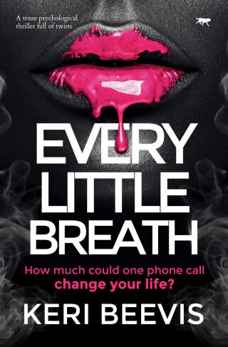 صورة الغلاف: Every Little Breath 9781913942298