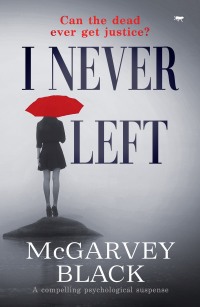 Imagen de portada: I Never Left 9781072286646