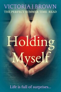 Cover image: Holding Myself 9781912175383