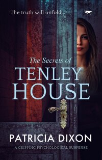 صورة الغلاف: The Secrets of Tenley House 9781913419226