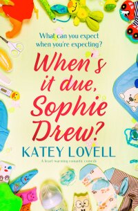Cover image: When's It Due, Sophie Drew? 9781914614040