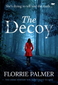 Imagen de portada: The Decoy 9781912986606