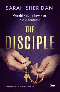 Cover image: The Disciple 9781913942472