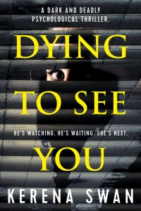 Cover image: Dying to See You 9781912604142