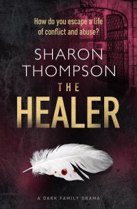 Cover image: The Healer 9781912986026