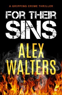 Cover image: For Their Sins 9781913942311