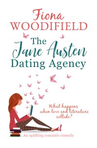 Cover image: The Jane Austen Dating Agency 9781913419318