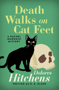 Cover image: Death Walks on Cat Feet 9781504072854