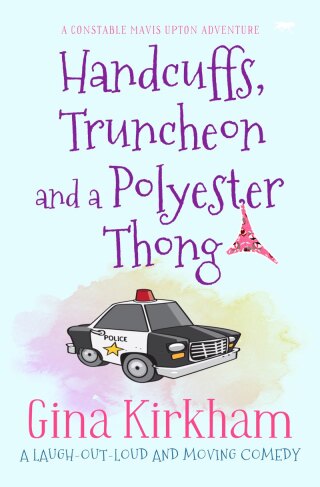 Cover image: Handcuffs, Truncheon and a Polyester Thong 9781914614170