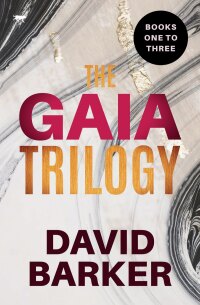 Titelbild: The Gaia Trilogy Books One to Three 9781504073516