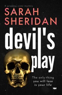 Cover image: Devil's Play 9781914614576