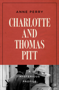 Imagen de portada: Charlotte and Thomas Pitt 9781504074537