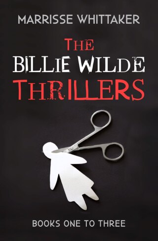 Cover image: The Billie Wilde Thrillers Books One to Three 9781504075015
