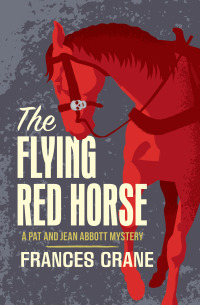 Immagine di copertina: The Flying Red Horse 9781504075381